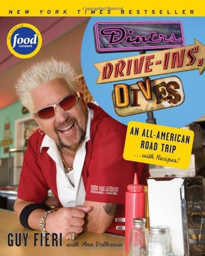 Diners, Drive-ins and Dives: An All-American Road Trip . . . with Recipes! (Food Network)